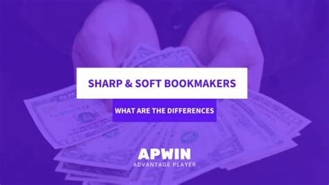 sharp bookmakers|Sharp & Soft Bookmakers .